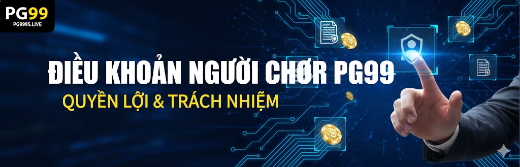 Điều khoản người chơi PG99