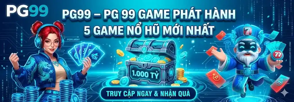 pg99 - pg 99 game phát hành